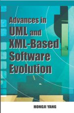 Advances in Uml and Xml-Based Software Evolution
