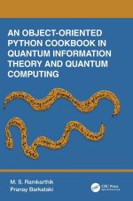 An Object-Oriented Python Cookbook in Quantum Information Theory and Quantum Computing