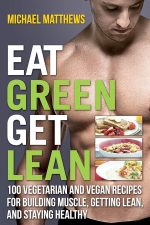 Eat Green Get Lean