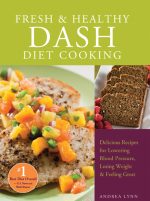 Fresh & Healthy DASH Diet Cooking