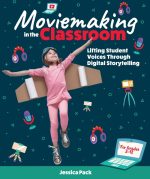 Moviemaking in the Classroom