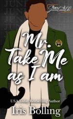 Mr. Take Me as I Am