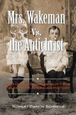 Mrs. Wakeman vs. The Antichrist