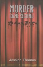 Murder Came Second