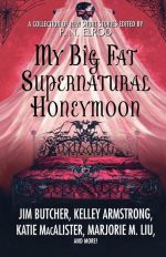 My Big Fat Supernatural Honeymoon