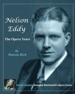 Nelson Eddy: The Opera Years