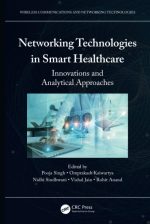 Networking Technologies in Smart Healthcare