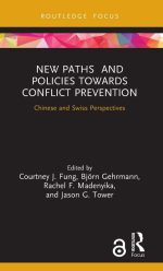 New Paths and Policies Towards Conflict Prevention