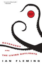Octopussy and the Living Daylights