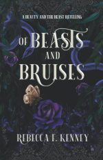 Of Beasts and Bruises