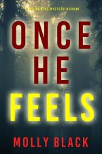Once He Feels