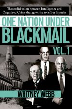 One Nation Under Blackmail - Vol. 1