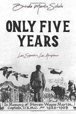 Only Five Years: Love, Separation, Loss, Acceptance