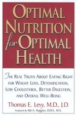 Optimal Nutrition for Optimal Health