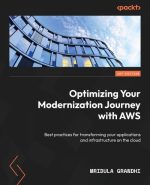 Optimizing Your Modernization Journey With AWS