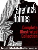 Sherlock Holmes: The Complete Collection