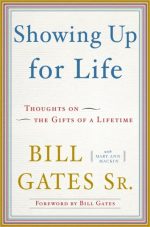 Showing Up for Life: Thoughts on the Gifts of a Lifetime