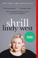 Shrill: Notes From a Loud Woman