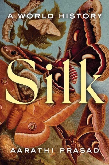 Silk: A World History Silk: A World History