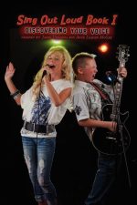 Sing Out Loud Book I: Discovering Your Voice