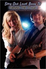 Sing Out Loud Book IV: Owning the Stage