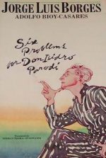 Six Problems for Don Isidro Parodi