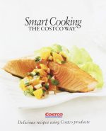 Smart Cooking the Costco Way