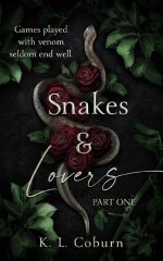 Snakes & Lovers: Part One