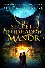 The Secret of Spellshadow Manor