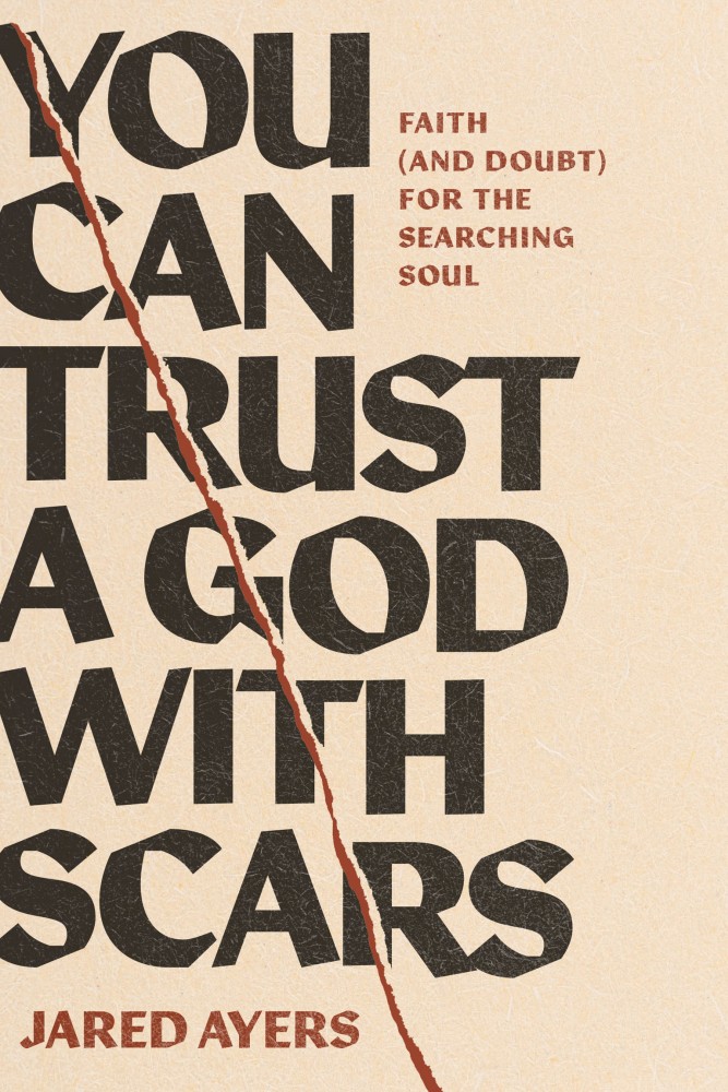 You Can Trust a God With Scars You Can Trust a God With Scars
