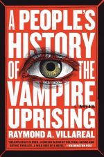 A People's History of the Vampire Uprising