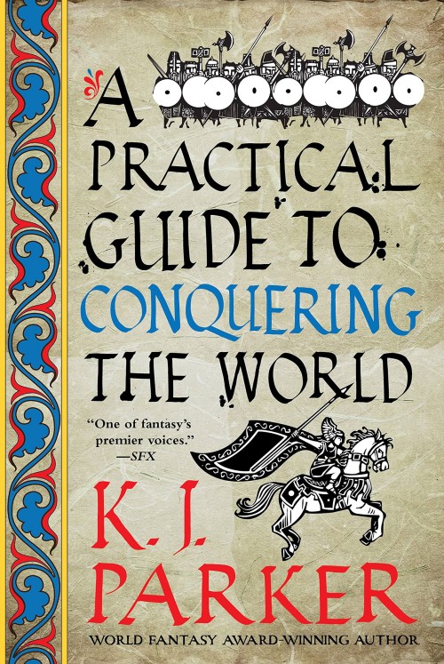 A Practical Guide to Conquering the World A Practical Guide to Conquering the World