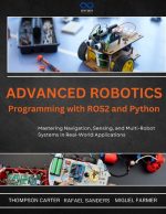 Advanced Robotics Programming With ROS2 and Python