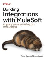 Building Integrations With MuleSoft: Integrating Systems and Unifying Data in the Enterprise