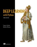 Deep Learning With Python, Third Edition