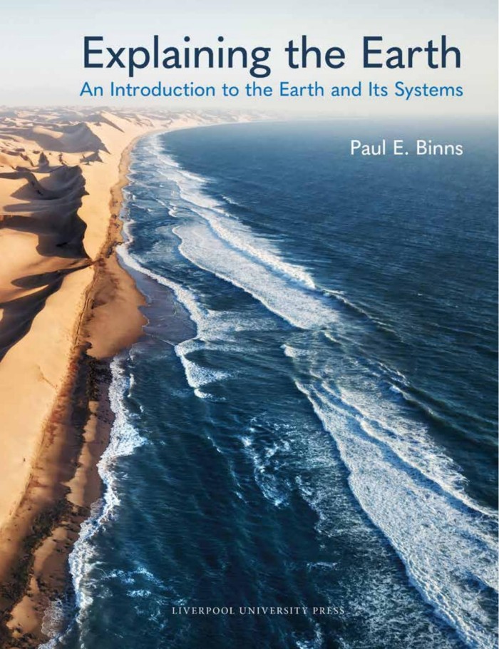 Explaining the Earth: An Introduction to the Earth and Its Systems Explaining the Earth: An Introduction to the Earth and Its Systems