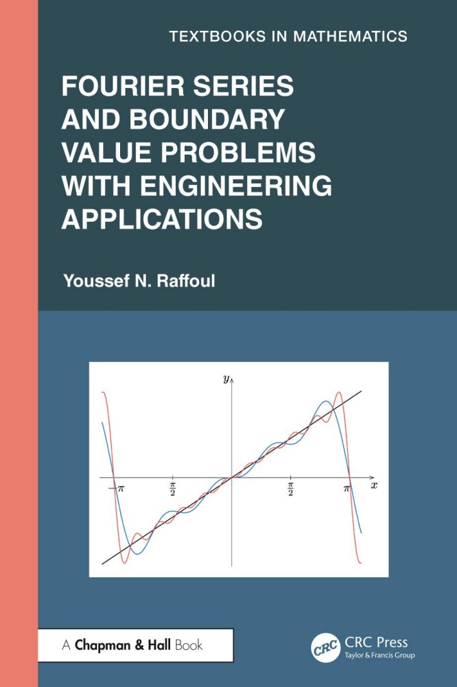 Fourier Series and Boundary Value Problems With Engineering Applications Fourier Series and Boundary Value Problems With Engineering Applications