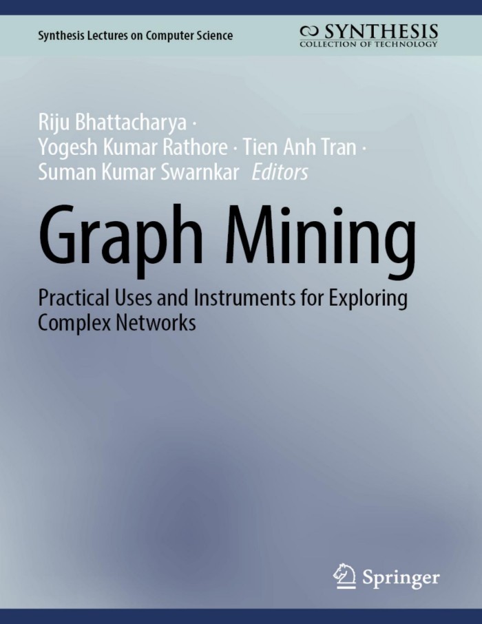 Graph Mining: Practical Uses and Instruments for Exploring Complex Networks Graph Mining: Practical Uses and Instruments for Exploring Complex Networks