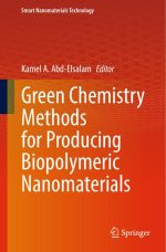 Green Chemistry Methods for Producing Biopolymeric Nanomaterials