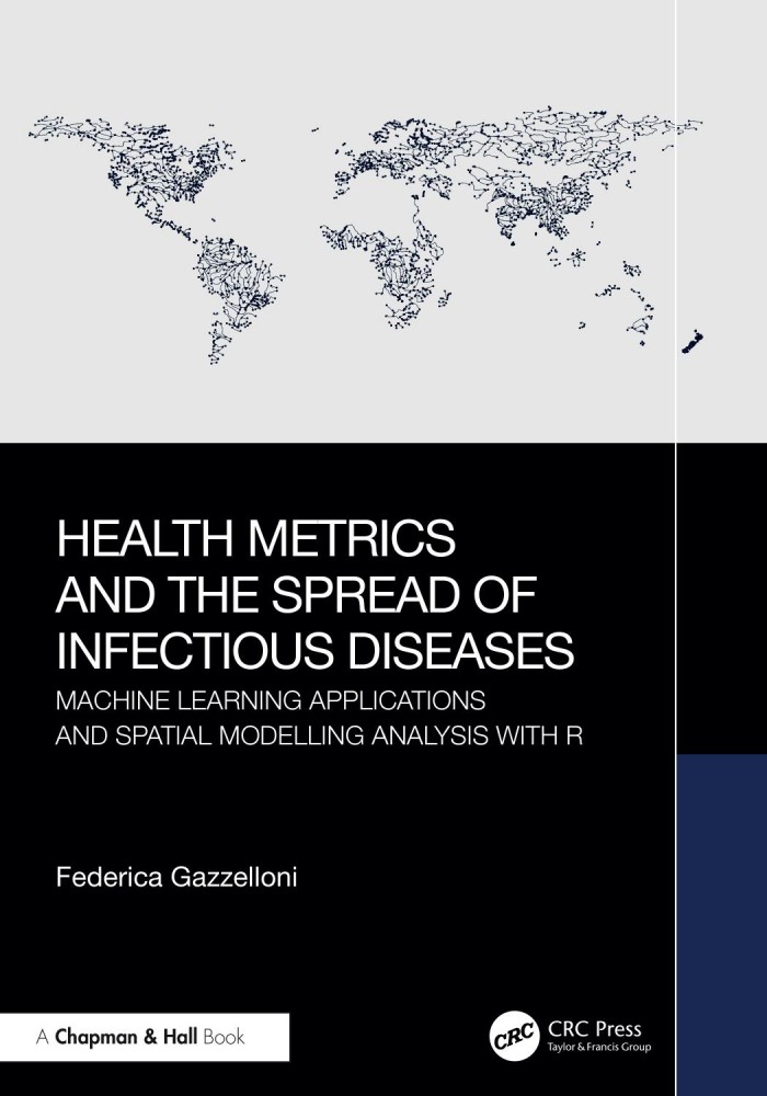 Health Metrics and the Spread of Infectious Diseases Health Metrics and the Spread of Infectious Diseases