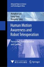 Human Motion Awareness and Robot Teleoperation: Perception, Communication and Control