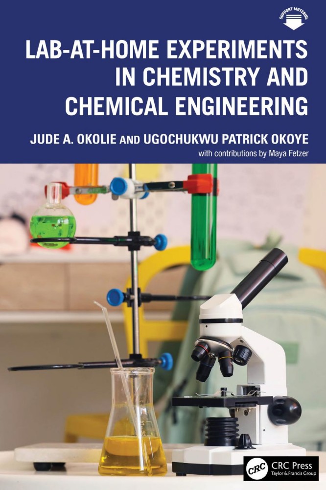 Lab-At-Home Experiments in Chemistry and Chemical Engineering