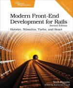Modern Front-End Development for Rails: Hotwire, Stimulus, Turbo, and React