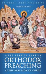 Orthodox Preaching as the Oral Icon of Christ