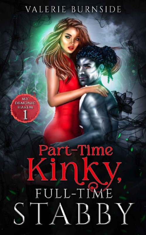 Part-Time Kinky, Full-Time Stabby Part-Time Kinky, Full-Time Stabby