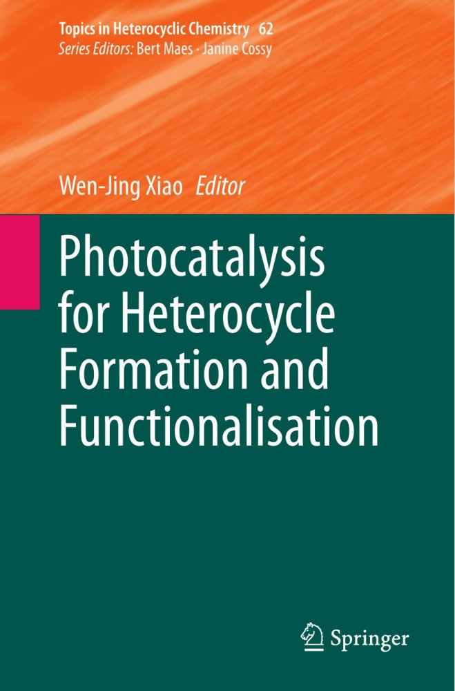 Photocatalysis for Heterocycle Formation and Functionalisation Photocatalysis for Heterocycle Formation and Functionalisation