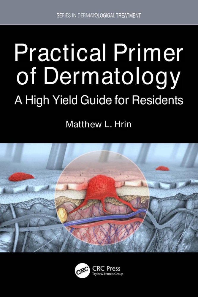Practical Primer of Dermatology Practical Primer of Dermatology