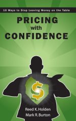 Pricing With Confidence: 10 Ways to Stop Leaving Money on the Table