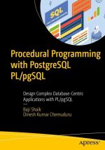 Procedural Programming With PostgreSQL PL/pgSQL