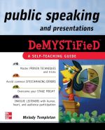 Public Speaking and Presentations Demystified